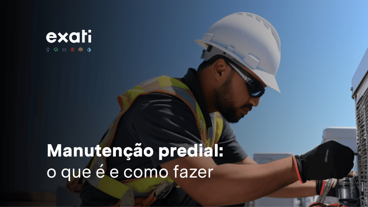 Manutenção predial: o que é e como fazer