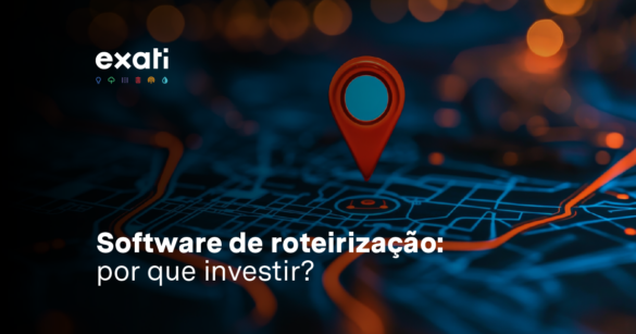 Software de roteirização: por que investir?