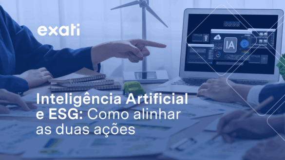 Inteligência Artificial e ESG: Como alinhar ações de forma sustentável