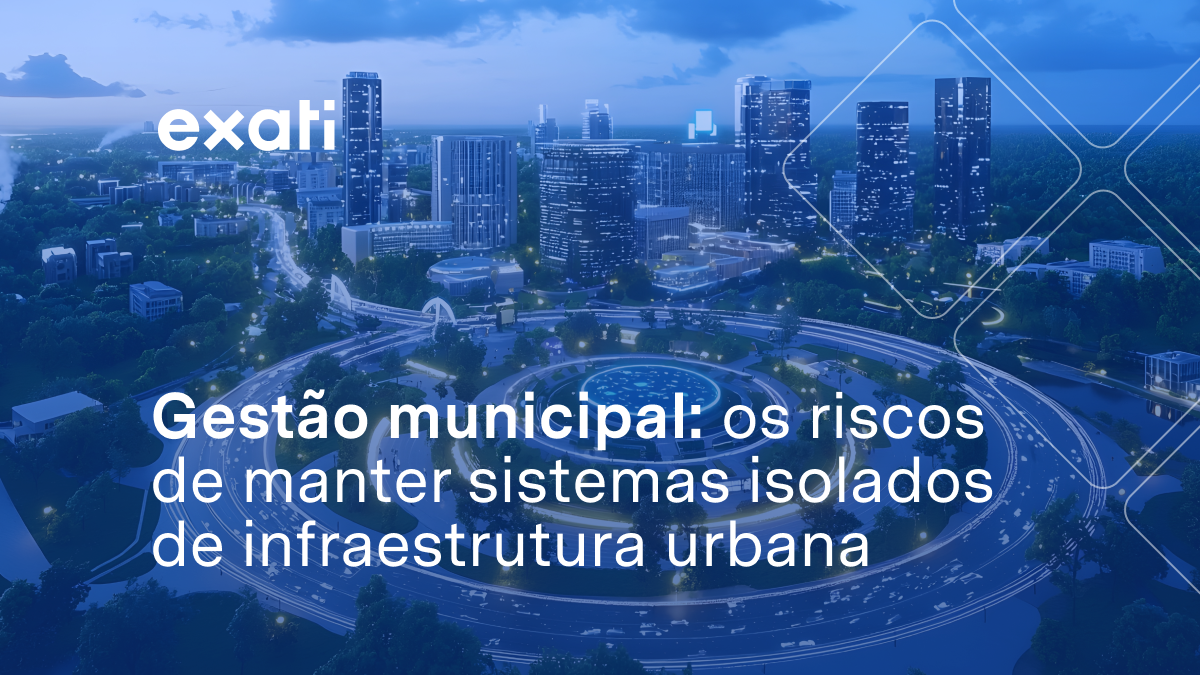 Gestão municipal: os riscos de manter sistemas isolados de infraestrutura urbana
