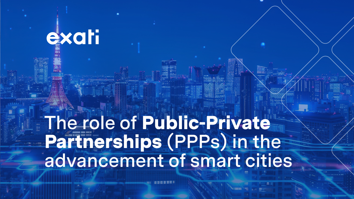 The role of Public-Private Partnerships (PPPs) in the advancement of smart cities